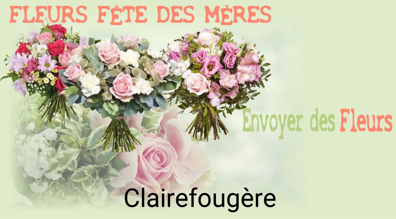 Bouquet de Fête des Mères livré à Clairefougère